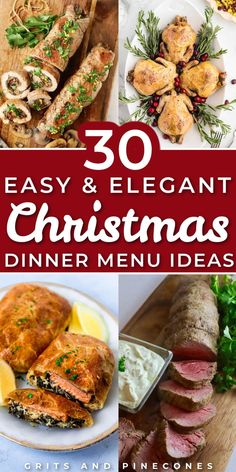 christmas dinner menus with text overlay that reads 30 easy and elegant christmas dinner menus