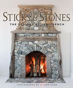 the front cover of sticks and stones, featuring a stone fireplace with fire in it