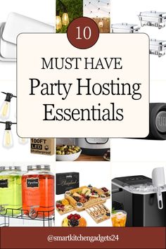 the top ten must have party hosting essentials