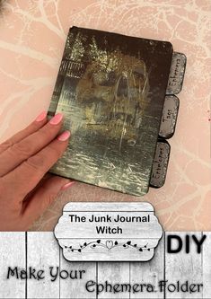 the junk journal witch diy make your ephemera folder