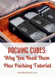 an open suitcase with the words packing cubes why you need them plus packing guide