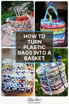 how to turn plastic bags into a basket