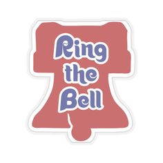 ring the bell sticker on a white background