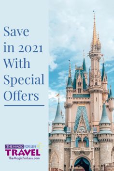 a castle with the words save in 2021 with special offers on it's front