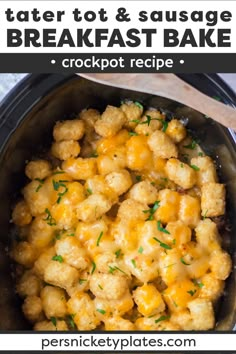 tater tot and sausage breakfast bake in a crockpot with text overlay