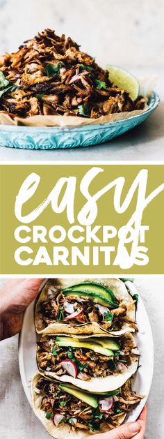 an easy crockpot carnitas recipe with the title above it