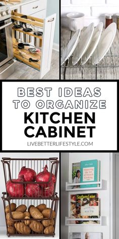 the best ideas to organize kitchen cabinets