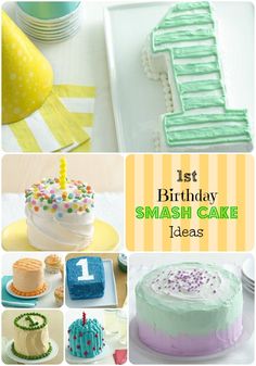 a collage of birthday cakes with the words 1st birthday smash cake ideas