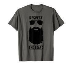 PRICES MAY VARY. Fear and Respect the Beard tee is for men and women that appreciate a good, long, wavy beard. Millenials understand to respect the beard! Perfect tee for daddys, dads, grandpas, or young men that are giving a beard a try. Lightweight, Classic fit, Double-needle sleeve and bottom hem Thick Beard, Beard Humor, Prank Gifts, Beard Lover, Shirt Sayings, Cute Shirt Designs, Sister Friends, Beards, Shirts With Sayings