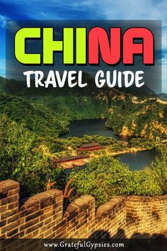 the china travel guide is shown with mountains and lakes in the background, along with text overlay that reads'china travel guide '