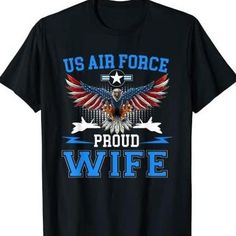 a black shirt with the words us air force proud sister and an eagle on it