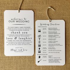 two white tags with the words welcome to our wedding and thank you love & laughter written on them