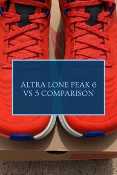 Comparison between Altra Lone Peak 6 and 5 focusing on differences, performance, and comfort. This informative Pin uses one image to highlight the updates and features of the newest models for trail running enthusiasts.