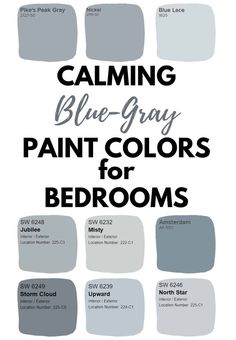 the words calming blue gray paint colors for bedroom walls and floors are shown in black, white