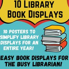 the 10 best books to print for library displays and book displays are on display in this poster