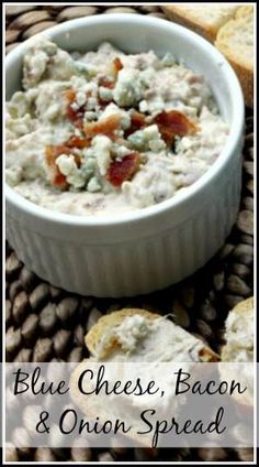 blue cheese bacon and onion spread in a white bowl with toasted bread on the side