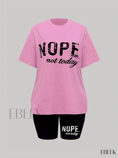 Ebeek - Womens Casual Two-Piece Tee & Shorts Set with Nope Not Today Print, Short Sleeve T-Shirt & Shorts, Fashionable 2pcs Outfits Casual Pink Short Set With Relaxed Fit, Casual Pink Relaxed Fit Short Set, Casual Pink Short Sleeve Set, Pink Letter Print Tops For Leisure, Leisure Pink Tops With Letter Print, Short Letter Print Top For Loungewear, Trendy Pink Crew Neck Set, Pink Graphic Print Sets For Summer, Trendy Pink Matching Set Tops