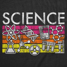 SCIENCE RULES! Science Puns, Funny Adult Shirts, Science Rules, Sarcastic Shirts Funny, Crazy Man, Funny Shirts Women, Funny Shirts For Men, Funny Dad Shirts, Sarcastic Shirts