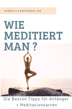 Die BESTEN Tipps zum Meditieren für Anfänger !  Wie meditiert man ?  Meditation Tipps für Anfänger  + meine Erfahrungen mit Meditieren Ich stelle Dir außerdem verschiedene Meditationsarten vor ! Nature Sounds, Pranayama, Meditation Music, Yoga Meditation, Mantra, Fitness Motivation, Meditation, Spirituality, Yoga