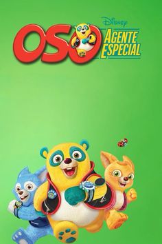 the poster for the movie oso, featuring three cartoon characters and an orange dog