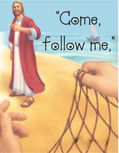 two hands reaching for a net with jesus on it and the words come, follow me