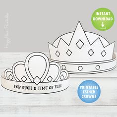 two paper crowns with the words for such time as this printable crown on them