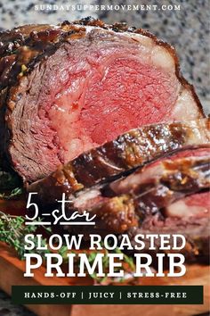 sliced roast beef on a cutting board with text overlay reading 5 - step slow roasted prime rib