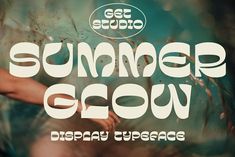 a poster with the words summer glow on it