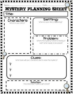 the mystery planning sheet for students to use in their writing and crafting project,