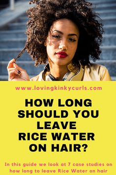 How Long Should You Leave Rice Water in Your Hair - A Detailed Case Study | Loving Kinky Curls Hair Fall Remedy, Low Porosity Hair, Natural Hair Growth Remedies, Low Porosity, Natural Hair Treatments, Low Porosity Hair Products, Popular Hair