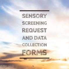 Sensory Screening Data Form for occupational therapy.  #sensoryscreening #otforms Data Form, Therapy Techniques, Pediatric Occupational Therapy, Aba Therapy, Cognitive Behavioral Therapy, Behavioral Therapy