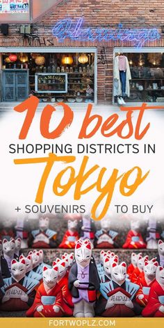 the top 10 best shopping district in tokyo and souvenirs to buy