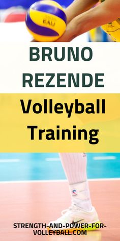 a volley ball is in the air with text overlay that reads bruino rezende volleyball training