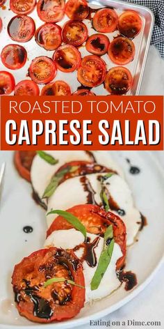 roasted tomato caprese salad on a white plate