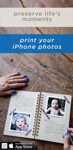 an open book with photos on it and the title preserve life's moments print your iphone photos