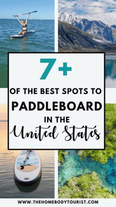 the best spots to paddleboard in the united states