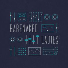 an image of the words barenaked and it ladies on a dark blue background