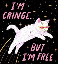 a white cat flying through the air with stars in the background that says i'm cringe but i'm free