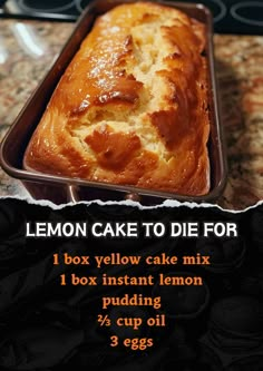 a loaf of lemon cake sitting on top of a counter