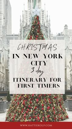 A  three day itinerary for Christmas in New York City for first timers. The perfect New York travel guide for the holidays and first timers and anyone wanting to explore the holidays and what to do for Christmas in NYC What To Do For Christmas