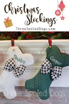 two christmas stockings hanging from the fireplace with text overlay that reads personalized christmas stockings three spoiled dogs