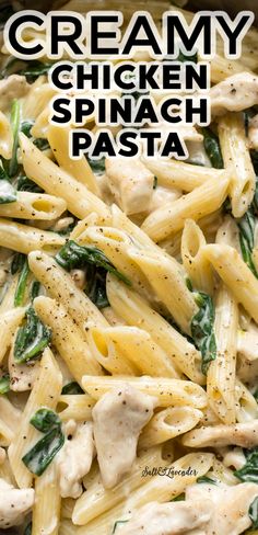 this creamy chicken spinach pasta is ready in 30 minutes