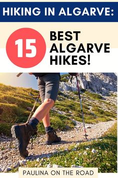 hiking in algarve with text overlay that reads best hikes on the road