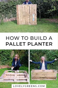 how to build a pallet planter in the garden with two pictures and text overlay