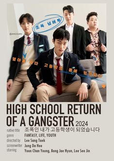 an advertisement for the high school return of a gangster, featuring young men in suits and ties