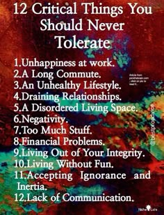 12 Critical Things You Should Never Tolerate happy life happiness positive emotions lifestyle mental health self esteem confidence self improvement self help emotional health self help quotes Positive Emotions, Good Advice, Self Esteem, Mantra, Personal Growth, Happy Life, Self Improvement, Self Help