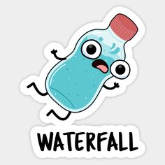 a sticker with an image of a bottle that says waterfall on it's side