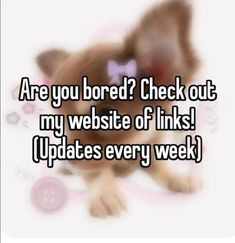 Life Changing Website, Websites If Your Bored, Straw Page Ideas Website, Cutecore Websites, Aesthetic Websites For Fun, Websites When Your Bored, Cute Websites For When Your Bored, Here U Are