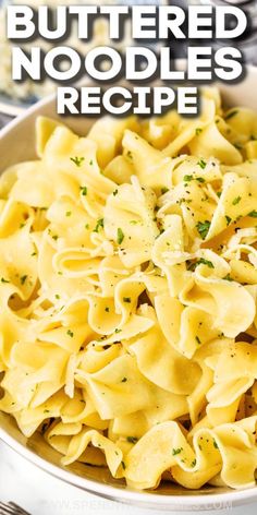 a bowl full of homemade buttered noodles