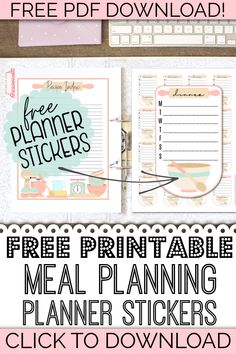 the free printable meal planning planner stickers are shown with text overlays